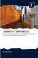 L'IDENTIT TERRITORIALE, Uribe Raidy