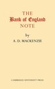 The Bank of England Note, MacKenzie A. D.