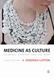 Medicine as Culture, 