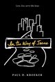 In the Way of Jesus, Kroeker Paul D.
