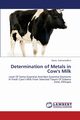 Determination of Metals in Cow's Milk, Gebremedhin Desta