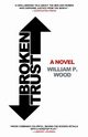 Broken Trust, Wood William P.