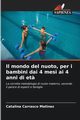 Il mondo del nuoto, per i bambini dai 4 mesi ai 4 anni di et?, Carrasco Matnez Catalina