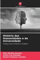 Histria das Humanidades e da Universidade, Medina Gamero Aldo