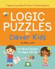 Logic Puzzles for Clever Kids, Lynch Molly