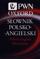 Sownik polsko-angielski Polish-English Dictionary PWN Oxford, 