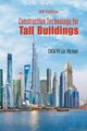 Construction Technology for Tall Buildings, CHEW YIT LIN MICHAEL