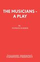 The Musicians - A Play, Marber Patrick