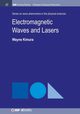 Electromagnetic Waves and Lasers, Kimura Wayne D.
