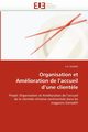 Organisation et amlioration de l''accueil d''une client?le, HUANG-J