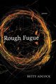 Rough Fugue, Adcock Betty