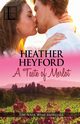 A Taste of Merlot, Heyford Heather