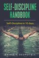 Self-Discipline Handbook, Deshotels Kathrin