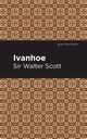 Ivanhoe, Scott Walter Sir