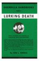 Lurking Death, Idriess Ion