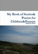 My Book of Stories& Poems for Children&Parents, Hass Sharon