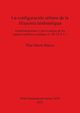 La configuracin urbana de la Hispania tardoantigua, Diarte Blasco Pilar