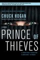 Prince of Thieves, Hogan Chuck