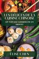Les Dlices de la Cuisine Chinoise, Chen lise