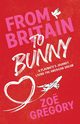 From Britain to Bunny, Gregory Zo