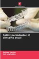 Splint periodontal, Ranjan Rajeev