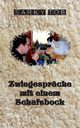 Zwiegesprche mit einem Schafsbock, Tob Sarky
