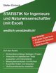 Statistik fr Ingenieure und Naturwissenschaftler (mit Excel), Einbock Stefan