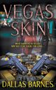 Vegas Skin, Barnes Dallas