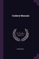 Cookery Manuals, Anonymous