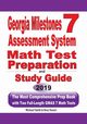 Georgia Milestones Assessment System 7 Math Test Preparation and Study Guide, Smith Michael