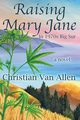Raising Mary Jane, Van Allen Christian
