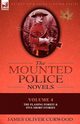 The Mounted Police Novels, Curwood James Oliver