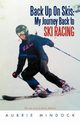 Back Up on Skis, Mindock Aubrie