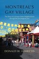 Montreal's Gay Village, Hinrichs Donald W.