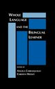 Whole Language and the Bilingual Learner, Carrasquillo Angela