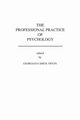 The Professional Practice of Psychology, Tryon Georgiana Shick