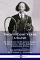 Twenty-Eight Years a Slave, Johnson Thomas L.