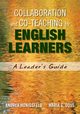 Collaboration and Co-Teaching for English Learners, Honigsfeld Andrea