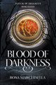 Blood of Darkness, Marchisella Rosa