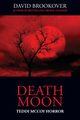 Death Moon, Brookover David