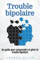 Trouble bipolaire, Allan Amanda