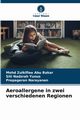 Aeroallergene in zwei verschiedenen Regionen, Abu Bakar Mohd Zulkiflee