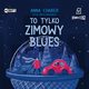 To tylko zimowy blues, Chaber Anna