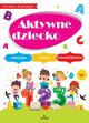 Aktywne dziecko, Matusiak Monika