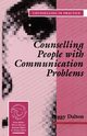 Counselling People with Communication Problems, Dalton Peggy