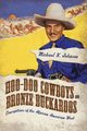 Hoo-Doo Cowboys and Bronze Buckaroos, Johnson Michael K