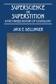 Superscience or Superstition, Dellinger Jack E.