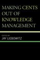 Making Cents Out of Knowledge Management, 
