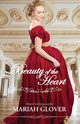 Beauty of The Heart, Glover Mariah