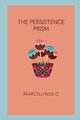 The Persistence Prism, O Marcillinus